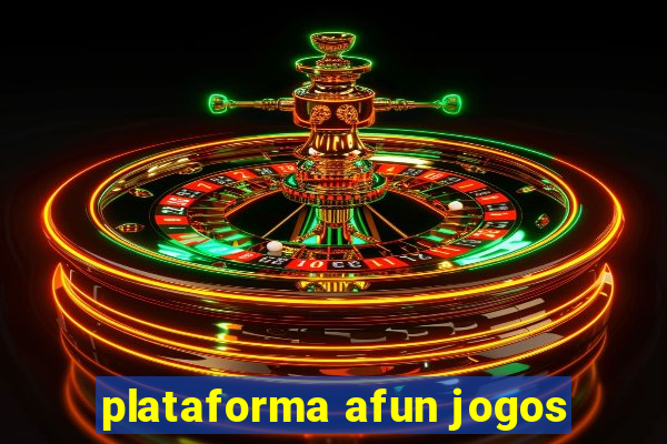 plataforma afun jogos